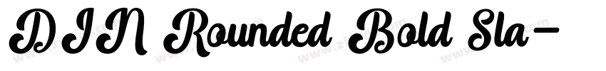 DIN Rounded Bold Sla字体转换 DIN Rounded Bold Sla字体转换